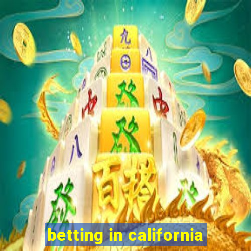 betting in california