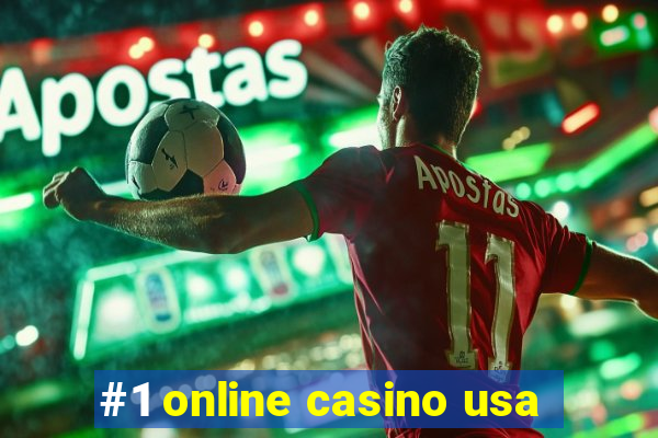 #1 online casino usa