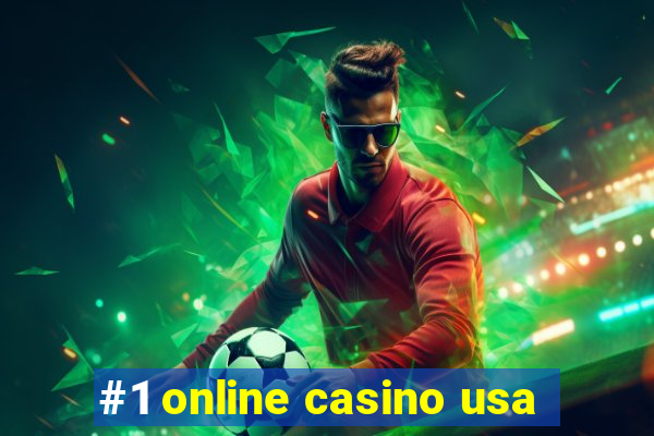 #1 online casino usa