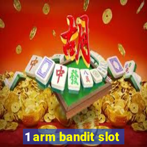 1 arm bandit slot