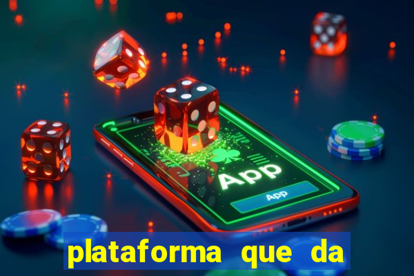 plataforma que da bonus de cadastro sem deposito