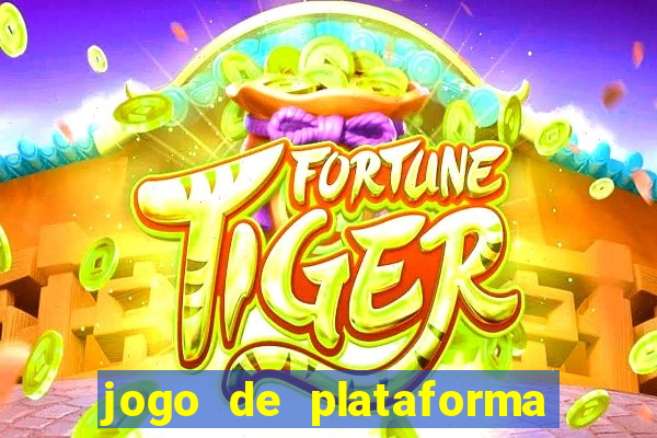 jogo de plataforma que ganha dinheiro