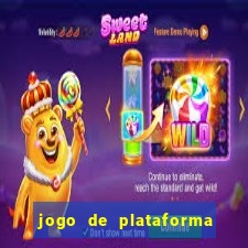 jogo de plataforma que ganha dinheiro