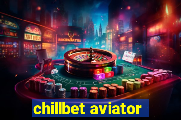 chillbet aviator