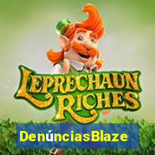 DenúnciasBlaze