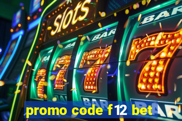 promo code f12 bet