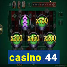 casino 44