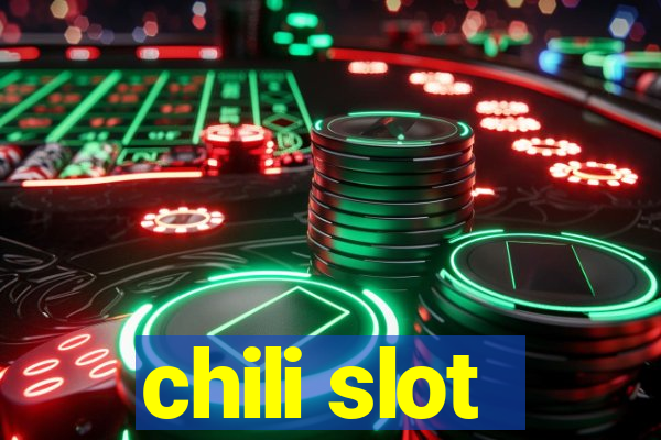 chili slot