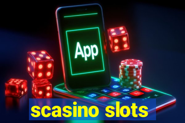 scasino slots