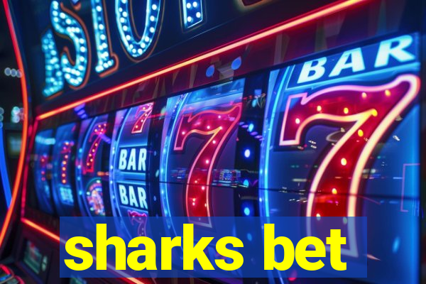 sharks bet