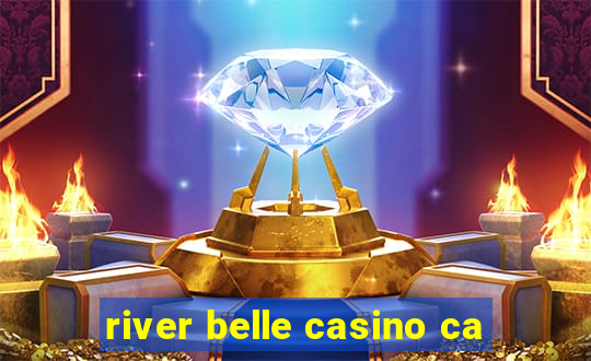 river belle casino ca