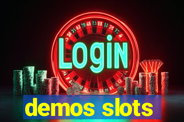 demos slots