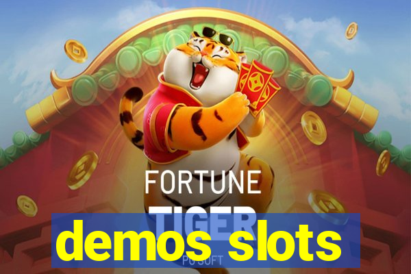 demos slots