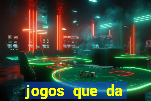 jogos que da dinheiro de verdade pix