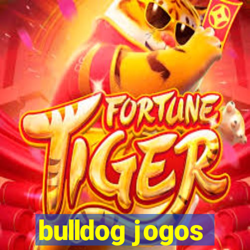 bulldog jogos