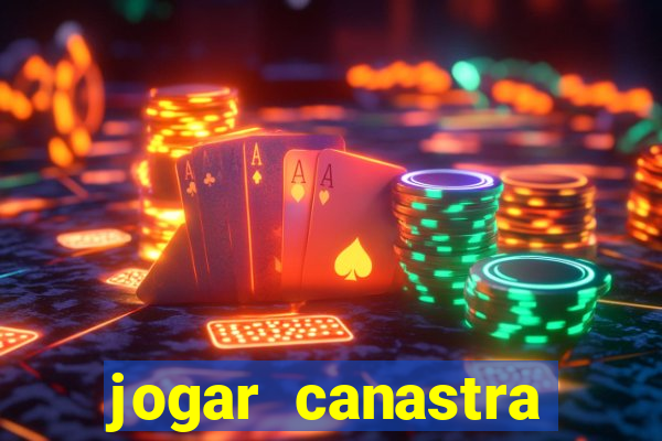 jogar canastra online valendo dinheiro