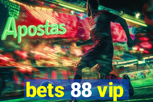 bets 88 vip