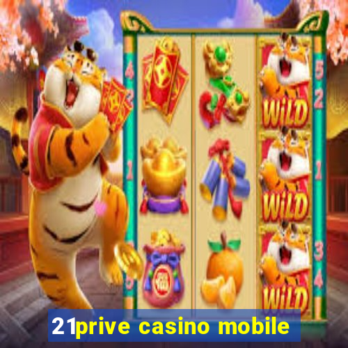 21prive casino mobile