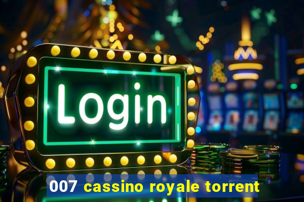 007 cassino royale torrent