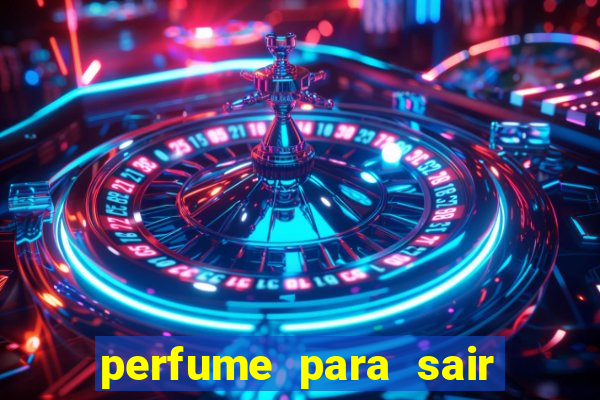 perfume para sair a noite