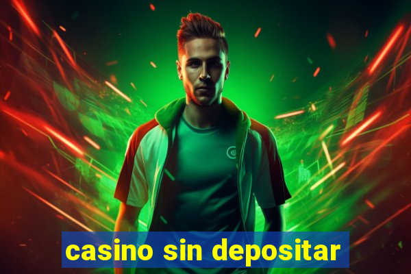 casino sin depositar