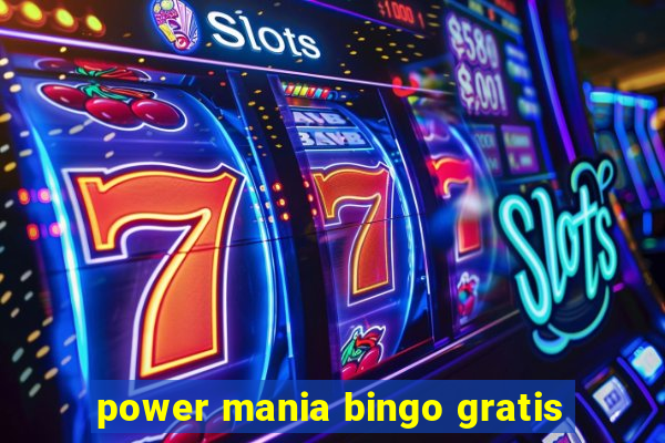 power mania bingo gratis