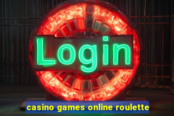 casino games online roulette