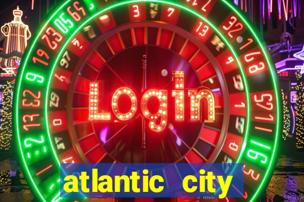 atlantic city casino and resort