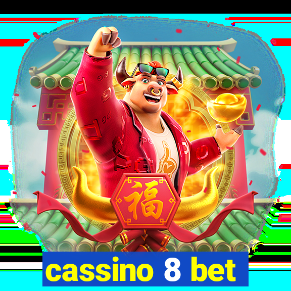 cassino 8 bet