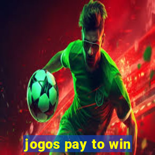 jogos pay to win