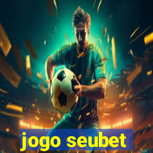 jogo seubet