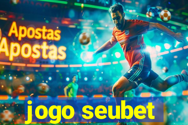 jogo seubet