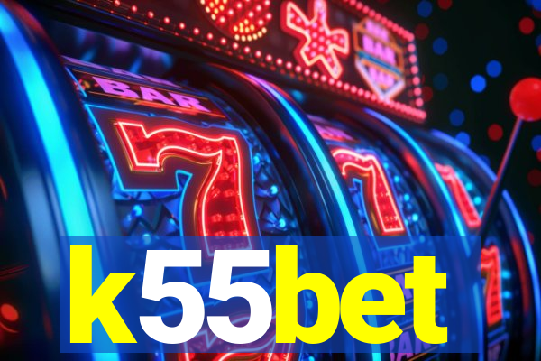 k55bet