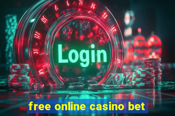 free online casino bet