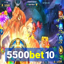 5500bet10