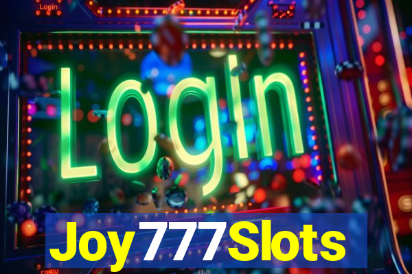 Joy777Slots