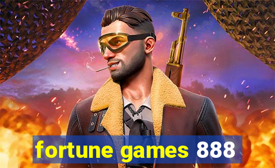 fortune games 888