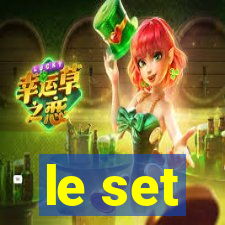 le set