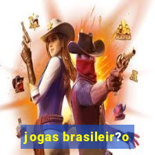 jogas brasileir?o