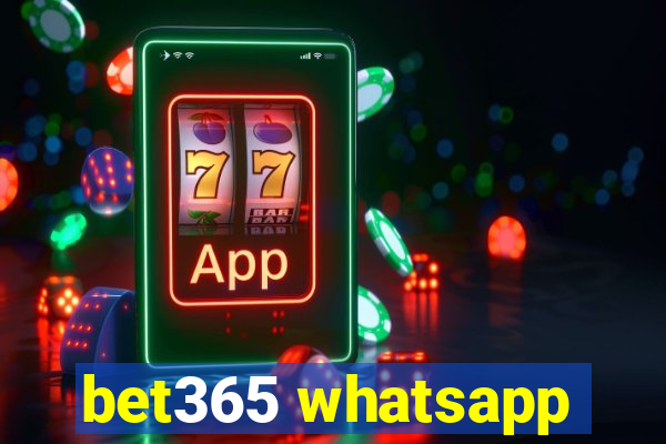 bet365 whatsapp