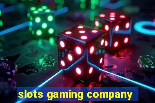 slots gaming company