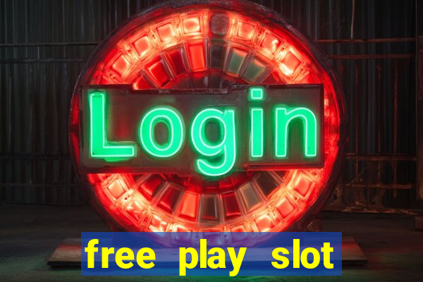 free play slot machines no downloading