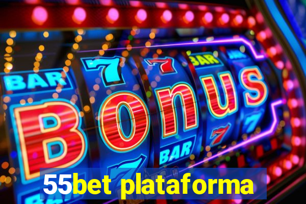 55bet plataforma