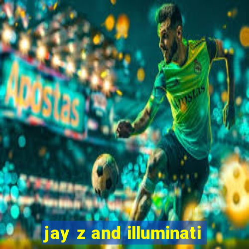 jay z and illuminati