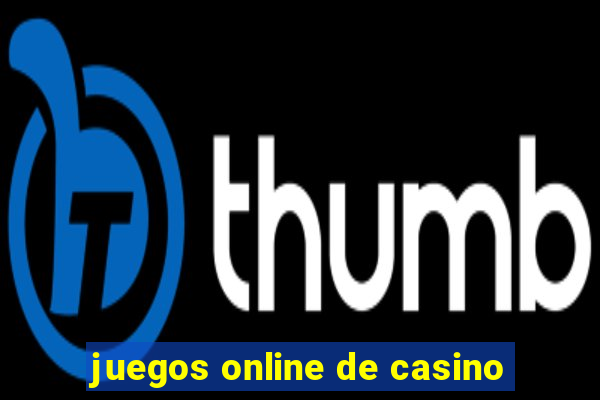 juegos online de casino