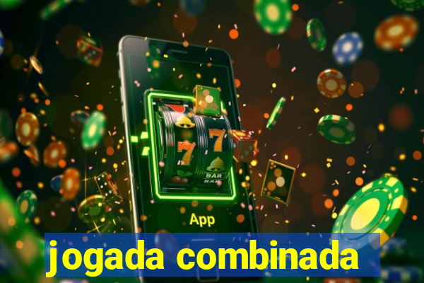 jogada combinada