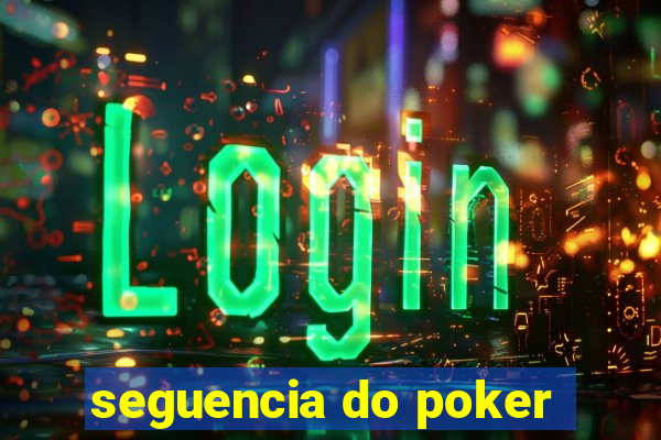 seguencia do poker