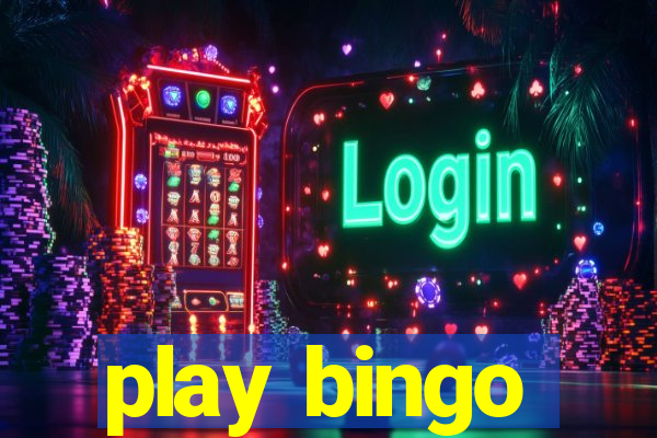 play bingo