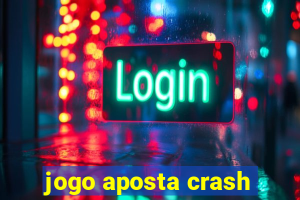 jogo aposta crash