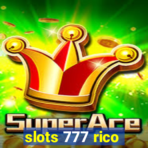 slots 777 rico